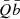 $ \bar {Q}\bar {b} $