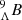 $ {}_\Lambda ^9 B $