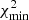 $ \chi _{\min }^2 $
