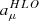 $ a_\mu ^{HLO} $